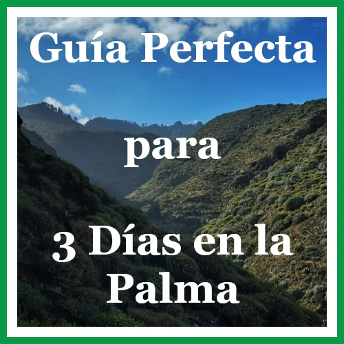 Guía para saber qué hacer en la Palma en tres días.